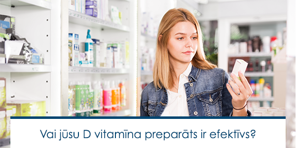 Pārdošanā var atrast dažādu ražotāju D vitamīna preparātus, taču tikai dažiem ir dokumentāri pierādīta efektivitāte.